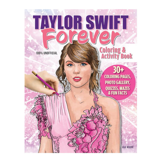 Taylor Swift Forever Coloring & Activity Book